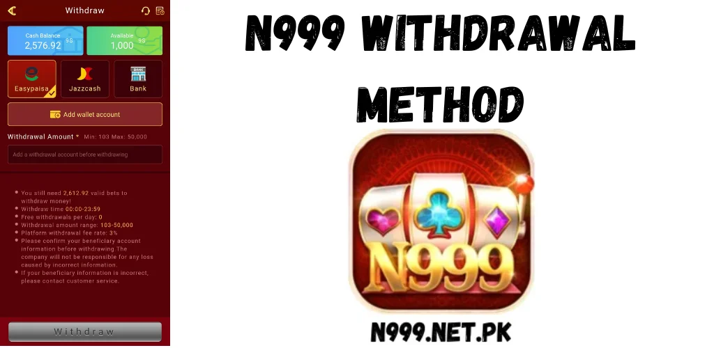 N999 Withdrawal method