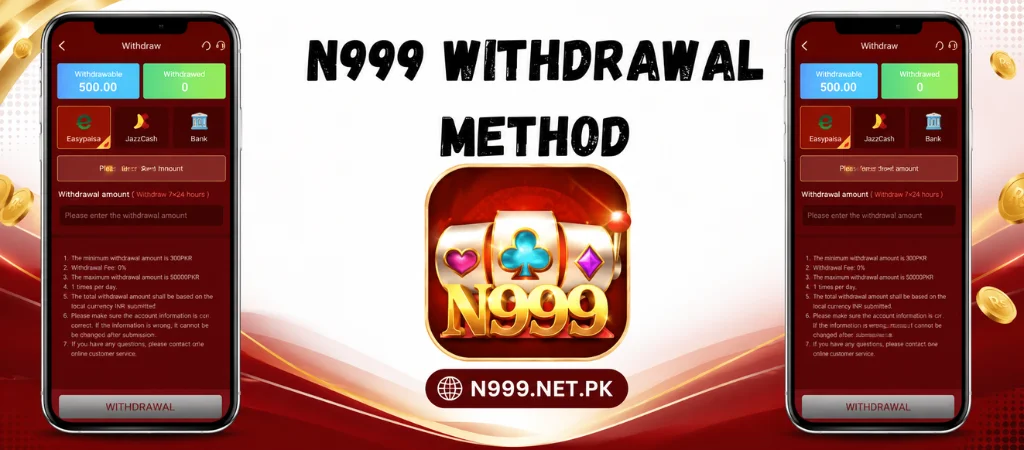 N999 Withdrawal method n999.net.pk